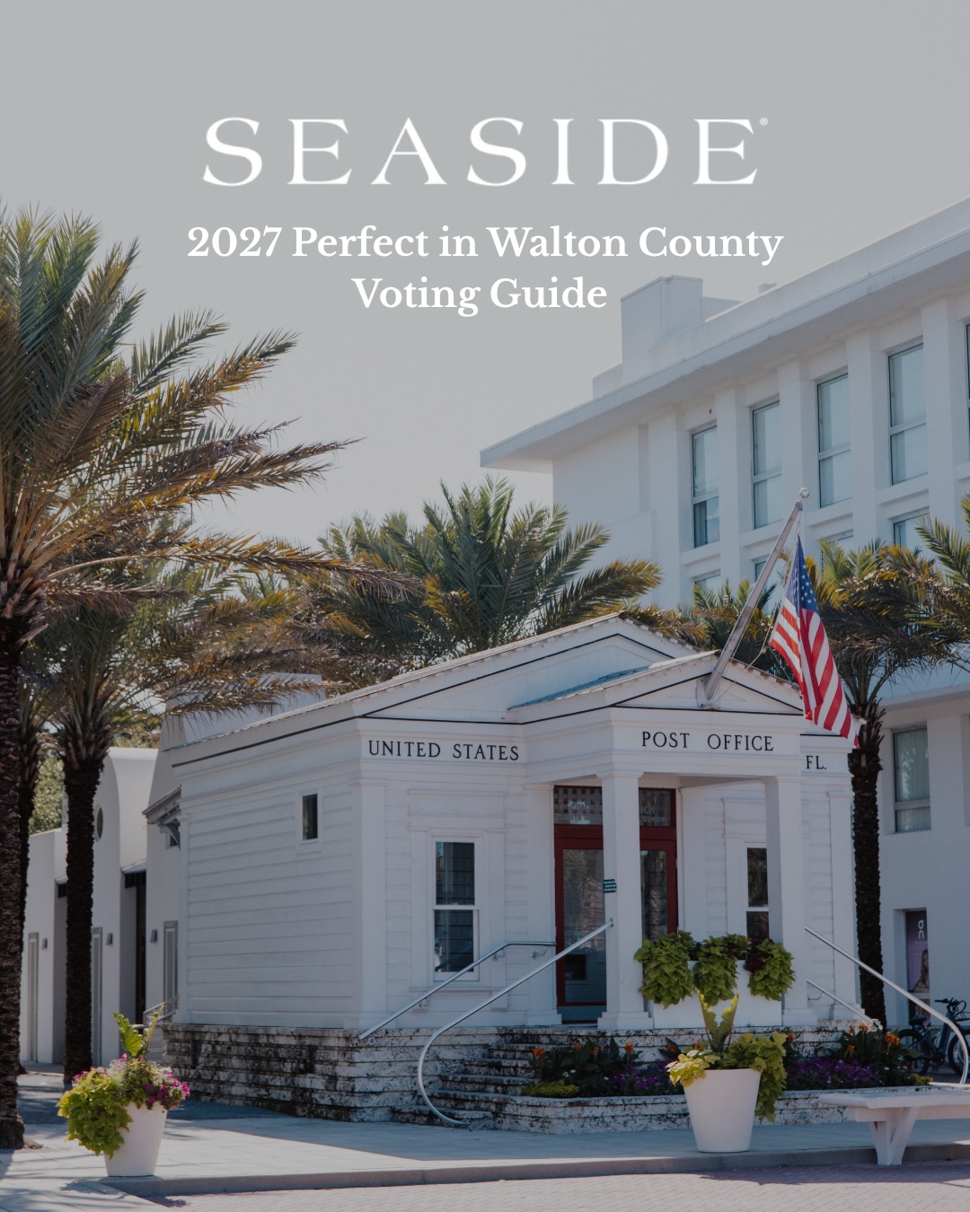 SEASIDE® Post Office — Voting Guide